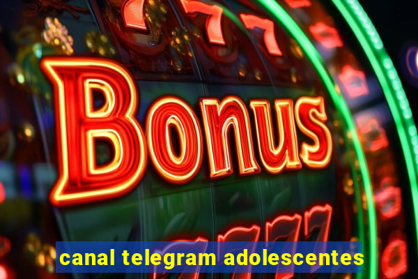 canal telegram adolescentes